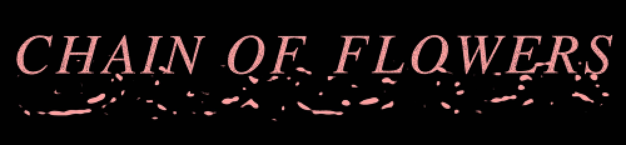 Promo photo for Chain of Flowers