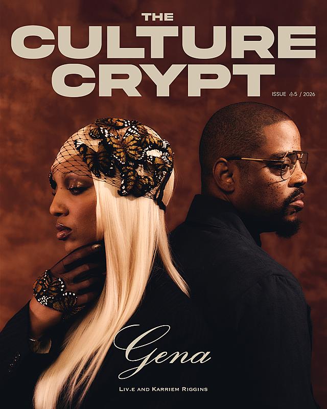 Who's Got a Problem with GENA?: Liv.e and Karriem Riggins for The Culture Crypt Issue V